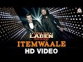 Itemwaale Tere Bin Laden Dead Or Alive Manish Paul Pradhuman Singh Ram Sampat