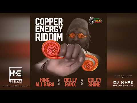 Copper Energy Riddim Mix (June 2021) ft. King Ali Baba, Delly Ranx, Edley Shine -DJ Hope Mathematics
