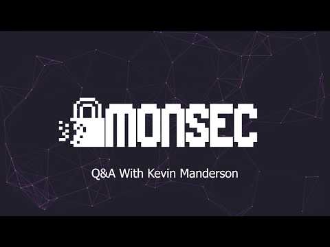 MonSec Week 10 (25/05/2020) Workshop - Q&A with Kevin Manderson
