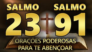 SALMO 91 E SALMO 23 AS DUAS ORAÇÕES MAIS PODEROSAS DA BÍBLIA - CONTRA MALDIÇÃO TRABALHO E MAL OLHADO