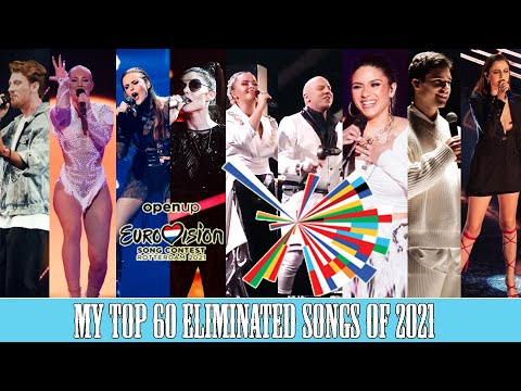 Eurovision 2021 - My Top 60 Eliminated Preselection Songs