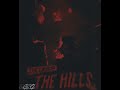 The Weeknd - The Hills X The Hills Instrumental Remix Slowed (Version TikTok)