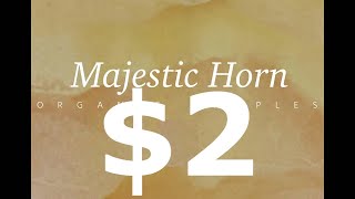 Video thumbnail for $2 Sample library with Legato ??? Orchestral Tools Majestic Horn - Organic Samples - 2022 by Julian Doe