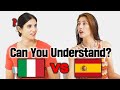 Spanish Vs Italian Can They Understand Each Other