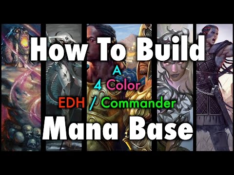 MTG - How To Build A 4 Color EDH / Commander Mana Base For Magic: The Gathering