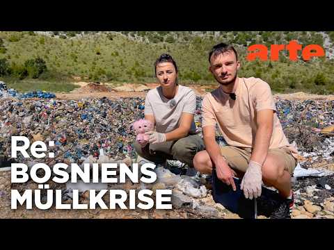 Video Thumbnail: Bosniens Bürger und der illegale Müll | ARTE Re: