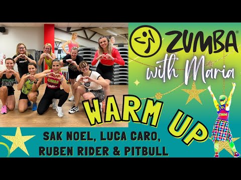Sak Noel Remix - ZUMBA® - ⚡️WARM UP ⚡️CHOREO BY MARIA