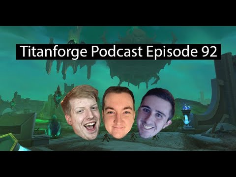 Titanforge Podcast EP 92 - Great Push and 9.1 M+ with Undadtv
