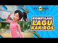 Kompilasi Lagu Lagu Kak Ros