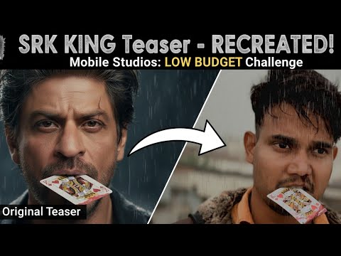 Low Budget KING Teaser Recreation! Shot on iPhone 15 🤯 Shah Rukh Khan Fan Made | Mobile Studios