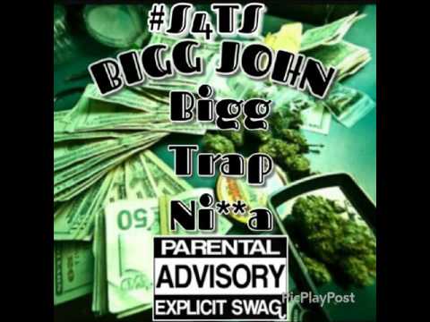Big John - Big Trap Nigga freestyle