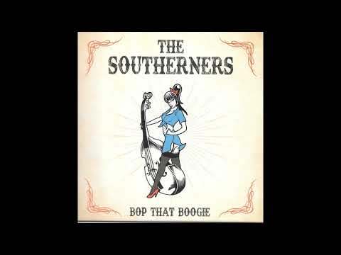 The Southerners - Bop That Boogie
