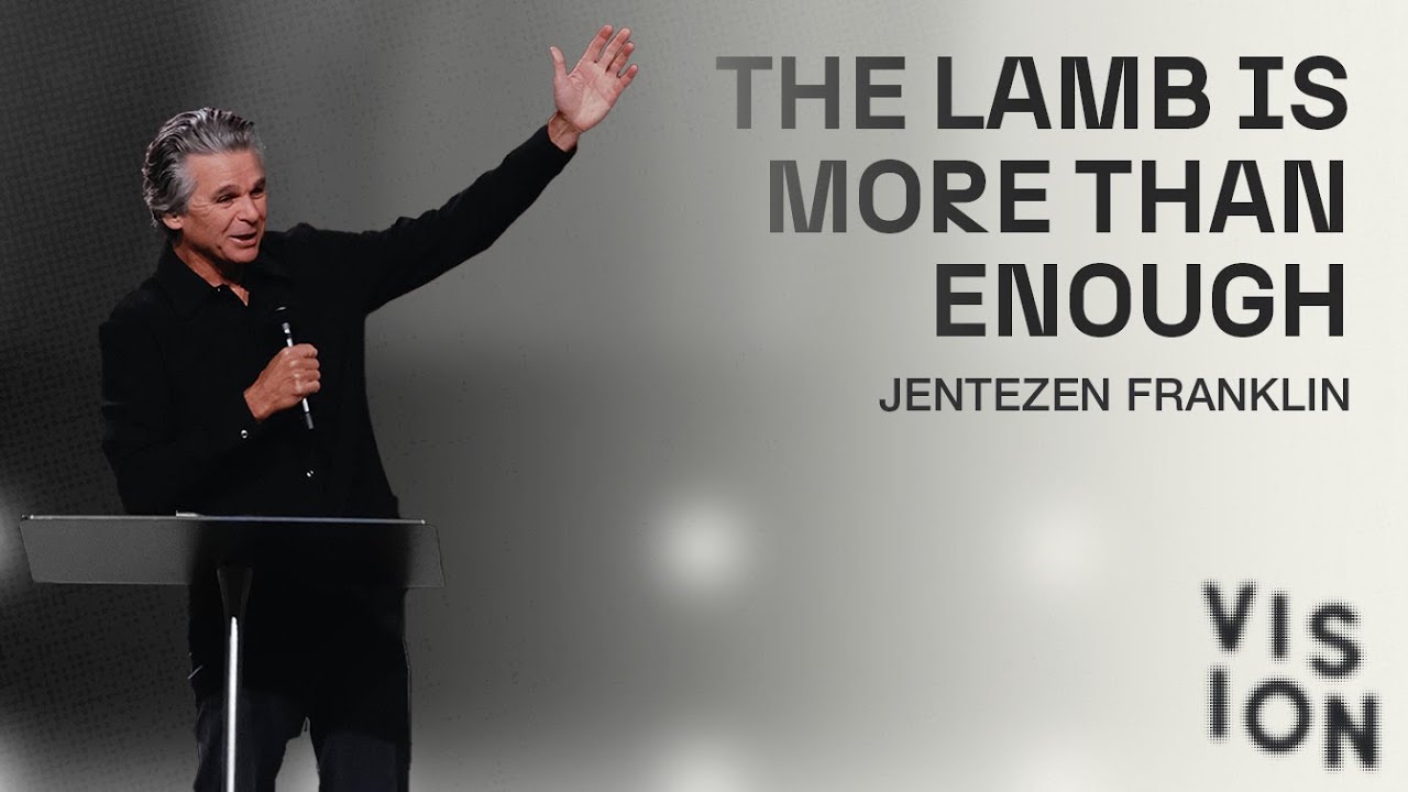 The Lamb is More Than Enough by Jentezen Franklin
