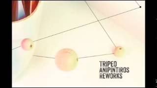 Tripeo - Anipintiros #6 (James Ruskin Remix)