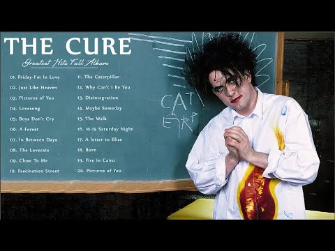 The C.U.R.E💗 Greatest Hits Full Album - Best Songs Of The C.U.R.E💗Playlist 2021