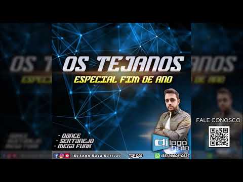 CD OS TEJANOS ESPECIAL FIM DE ANO 2020 - DJ IAGO BALA