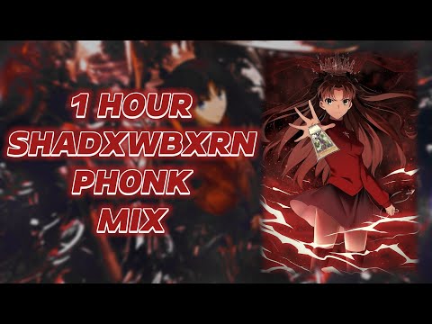1 HOUR SHADXWBXRN PHONK MIX | Часовая подборка фонка от SHADXWBXRN