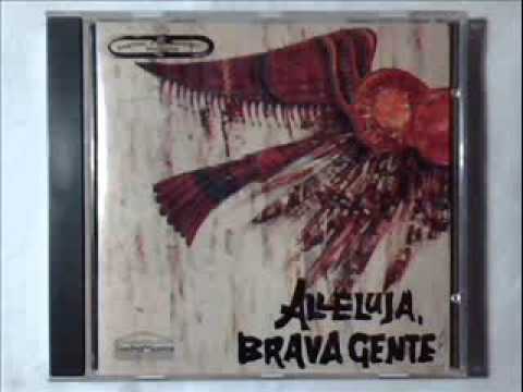 Alleluja brava gente Alleluja brava gente