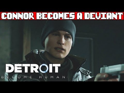 Connor Becomes a Deviant DETROIT BECOME HUMAN