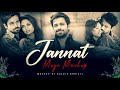Jannat X Jannat 2 Goldie Khristi Official Zara Sa X Haan Tu Hai X Judai
