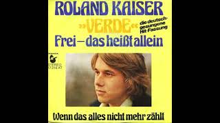 Roland Kaiser - Frei - das heißt allein