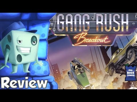 Gang Rush Breakout Review - with Tom Vasel