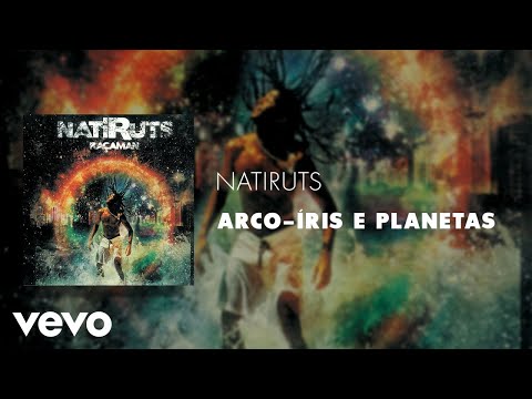 Arco-Íris e Planetas - Natiruts