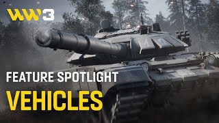World War 3 | Feature Spotlight: Vehicles