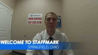 Welcome to Staffmark Springfield, Ohio