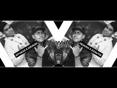 EXAUTIK SAAH X NP HEAVEN • MALAMA MALIE MIX 2K19