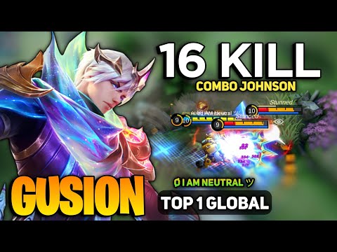 NO.1 GUSION Combo Johnson [ Top 1 Global Gusion Best Build ] By ø I AM Neutral ツ - MLBB