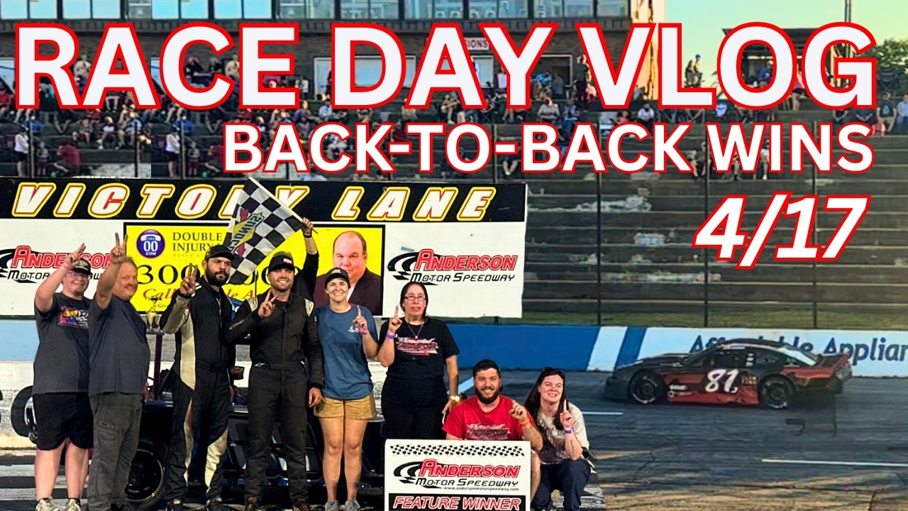 2 WINS IN A ROW - ANDERSON RACEDAY VLOG APRIL 17TH, 2026