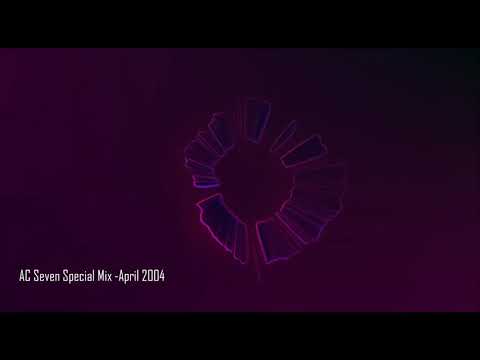 AC Seven Special Mix - April 2004