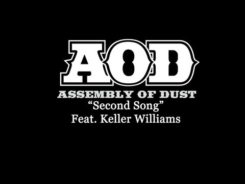 Second Song~ Assembly Of Dust feat  Keller Williams