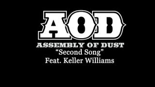 Second Song~ Assembly Of Dust feat  Keller Williams