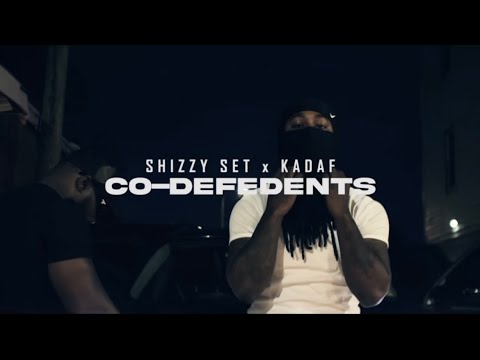 Shizzy Set X KADAF - CO-DEFENDANTS ( Offcial Video )