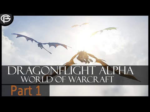 Dragonflight Alpha - Diving Right In - Part 1