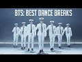 BTS Best Dance Breaks