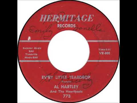 Al Hartley And The Heartbeats: "Ev'ry Little Teardrop"