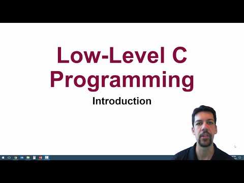 01 - Low Level Programming Part 1 - Introduction