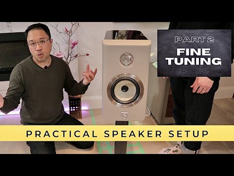Fine tuning the practical speaker setup(part 2)