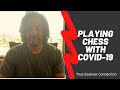 Playing Chess With Covid 19 CORONAVIRUS HEALTH Playing Chess With Coronavirus