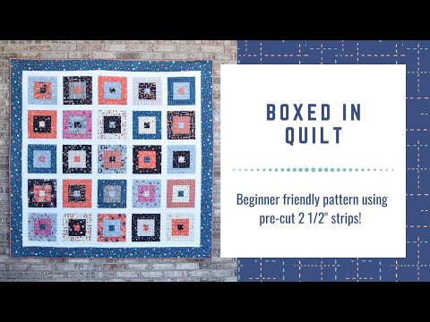 Boxed In Quilt - FREE - Beginner Friendly Jelly Roll Quilt Pattern