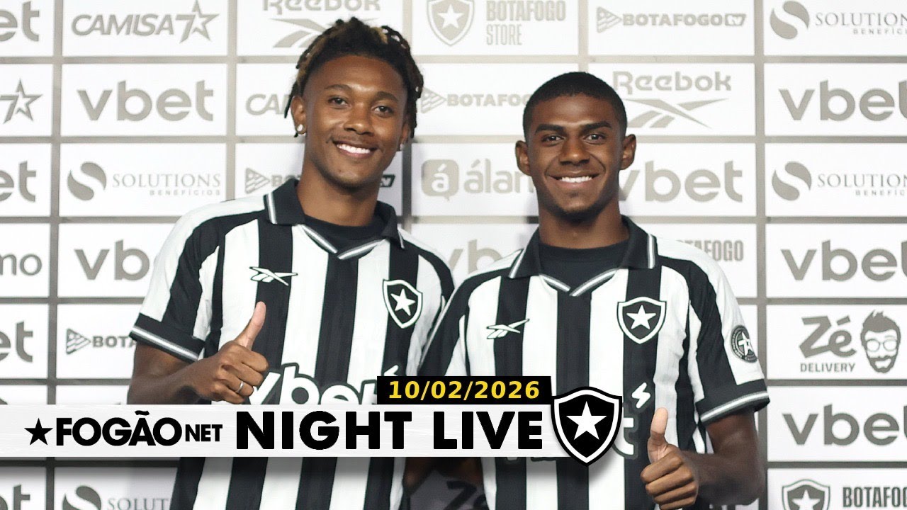 NIGHT LIVE | Botafogo apresenta reforços e busca soluções no mercado