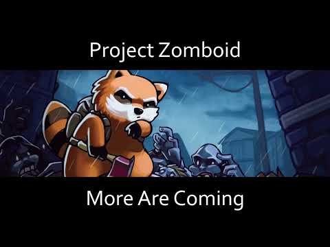 Project Zomboid Build 41.71+ Dynamic OST - More Are Coming