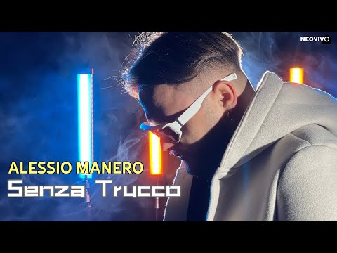 Alessio Manero - Senza Trucco (OFFICIAL VIDEO 2025)