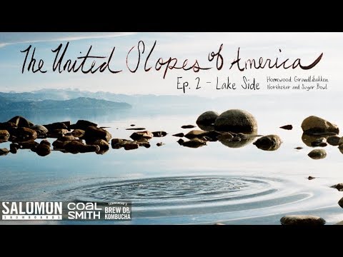 United Slopes of America  Lake Tahoe Ep  2