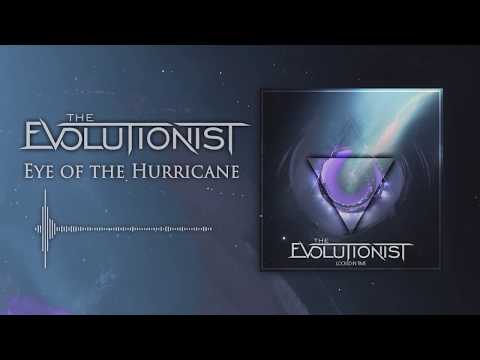The Evolutionist - Eye of the Hurricane