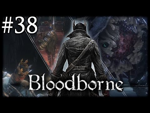 Zagrajmy w Bloodborne [#38] - Dwóch bossów