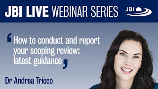 How to conduct and report your scoping review: latest guidance
